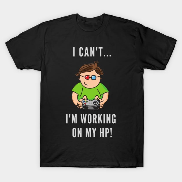 workingonHP T-Shirt by Prairie Ridge Designs